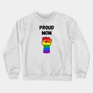 Proud Mom Rainbow Pride T Shirt Design Crewneck Sweatshirt